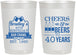 Personalized Birthday 22 oz Frosted Cups - Cheers Beers To 40 Years | 20216