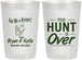 Personalized Wedding 22 oz Frosted Cups - The Hunt Is Over | 216