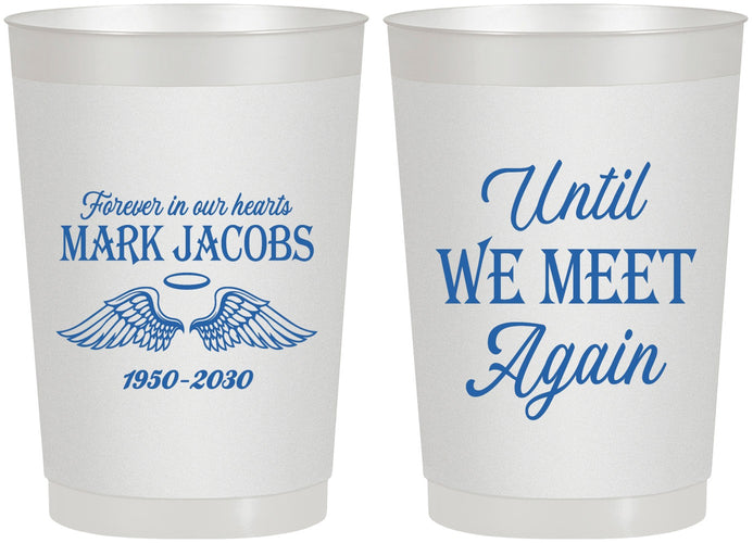 Personalized Memorial 22 oz Frosted Cups - Until We Meet Again | 310002