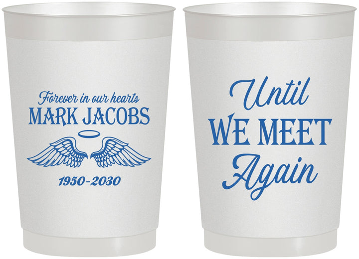 Personalized Memorial 22 oz Frosted Cups - Until We Meet Again | 310002