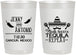 Personalized Wedding 22 oz Frosted Cups - Fiesta Siesta Tequila Repeat | 369