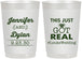 Personalized Wedding 22 oz Frosted Cups - Just Got Real | 557