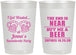 Personalized Bachelorette 22 oz Frosted Cups - I Got Wasted | 60015