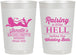 Personalized Bachelorette 22 oz Frosted Cups - Raising A Little Hell | 60030