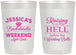 Personalized Bachelorette 22 oz Frosted Cups - Raising A Little Hell | 60107