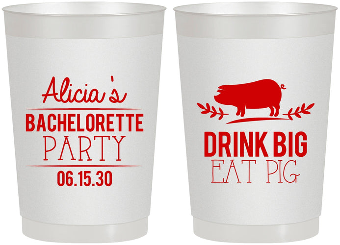 Personalized Bachelorette 22 oz Frosted Cups - Drink Big Eat Pig | 60169
