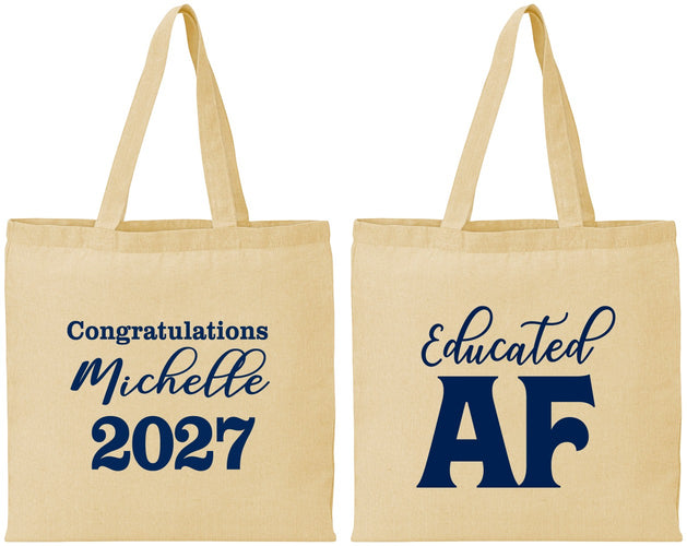 Personalized Graduation Cotton Tote Bags - Class Of 2027 Educated Af | 130018