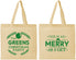 Personalized Christmas Cotton Tote Bags - Merry As I Get | 280065