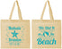 Personalized Wedding Cotton Tote Bags - We Did It On The Beach | 287