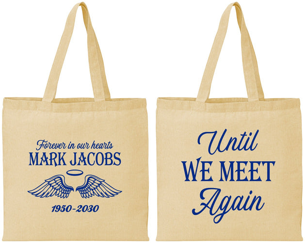 Personalized Memorial Cotton Tote Bags - Until We Meet Again | 310002