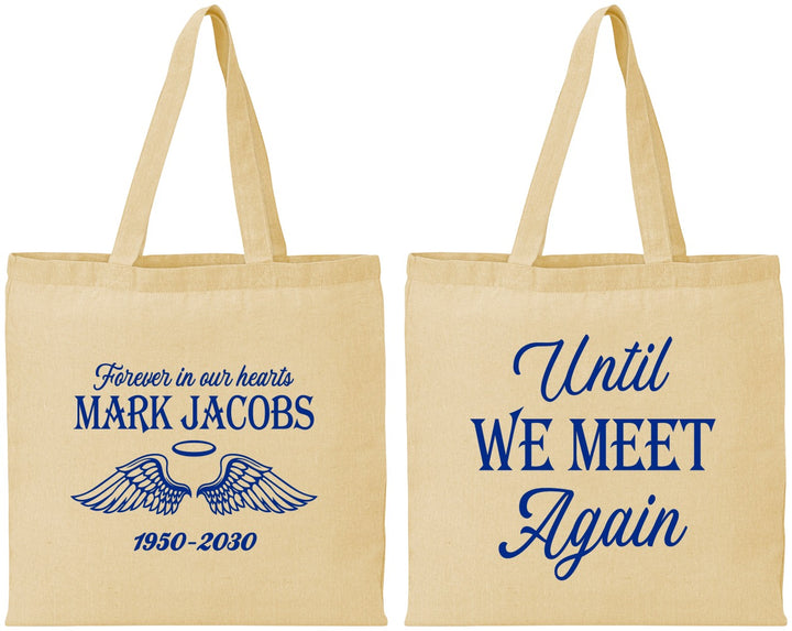 Personalized Memorial Cotton Tote Bags - Until We Meet Again | 310002