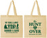 Personalized Wedding Cotton Tote Bags - The Hunt Is Over | 403