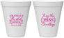 Personalized Bridal Shower 12 oz Foam Cups - Kiss The Miss Goodbye | 100017