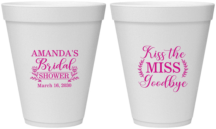Personalized Bridal Shower 12 oz Foam Cups - Kiss The Miss Goodbye | 100017