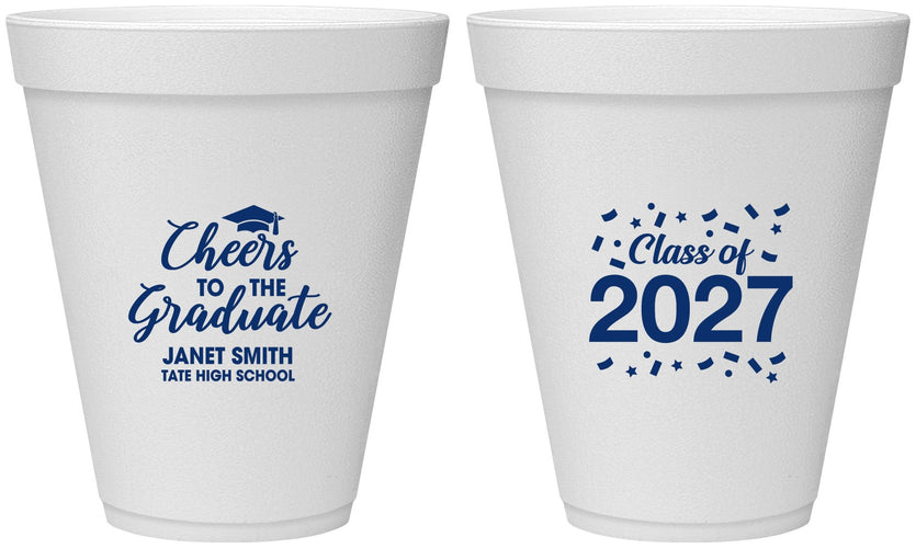Personalized Graduation 12 oz Foam Cups - Class Of 2027 Cheers Graduate | 130021