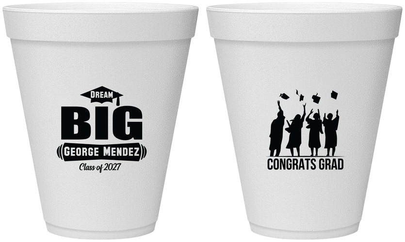 Personalized Graduation 12 oz Foam Cups - Class Of 2027 Dream Big | 130039