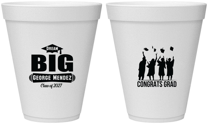 Personalized Graduation 12 oz Foam Cups - Class Of 2027 Dream Big | 130039