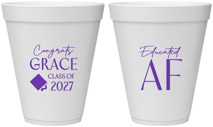 Personalized Graduation 12 oz Foam Cups - Class Of 2027 Educated Af | 130040