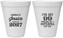 Personalized Graduation 12 oz Foam Cups - Class Of 2027 99 Problems | 130047