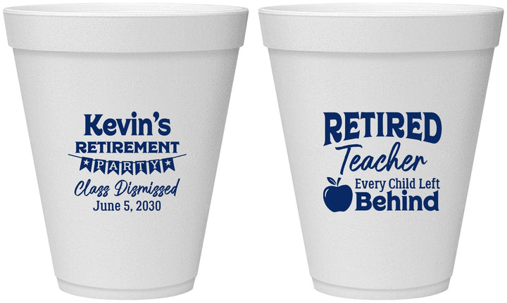 Personalized Retirement 12 oz Foam Cups - Teacher | 150022