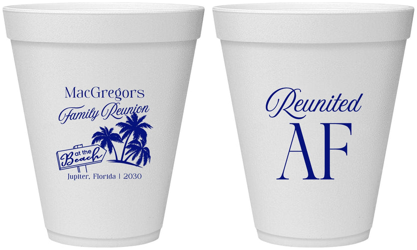 Personalized Family Reunion 12 oz Foam Cups - Beach Reunited Af | 160012