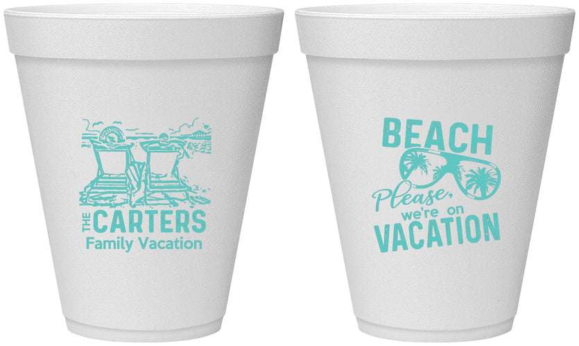 Personalized Family Vacation 12 oz Foam Cups - Relax We Are On Vacation | 180006