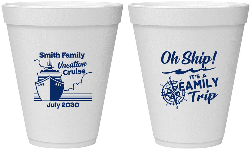 Personalized Family Vacation 12 oz Foam Cups - Oh Ship Cruise | 180030