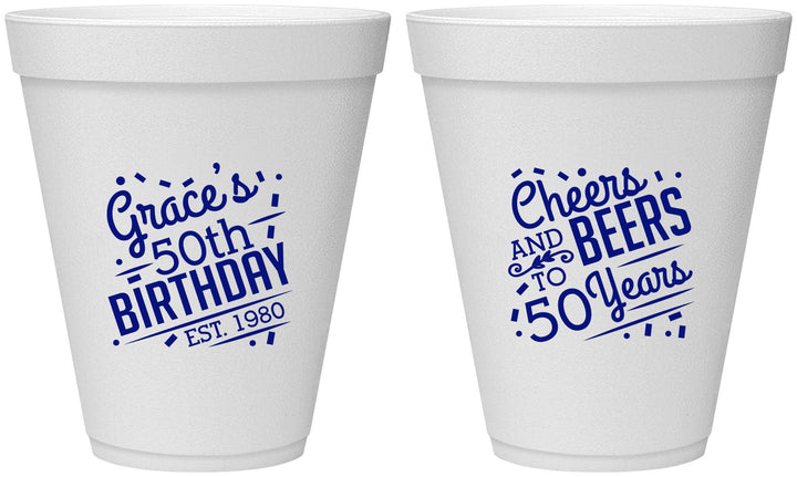 Personalized Birthday 12 oz Foam Cups - Cheers Beers To 50 Years | 20003