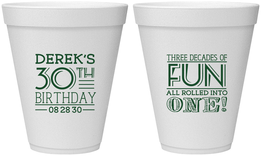 Personalized Birthday 12 oz Foam Cups - 30th Three Decades Of Fun | 20020