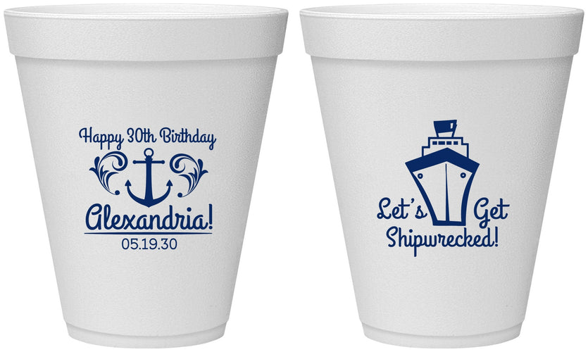 Personalized Birthday 12 oz Foam Cups - 30th Shipwrecked | 20026