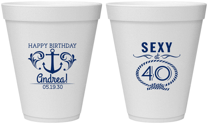Personalized Birthday 12 oz Foam Cups - Sexy At 40 | 20027