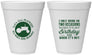Personalized Birthday 12 oz Foam Cups - 30th Lets Get Plowed | 20039