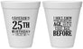 Personalized Birthday 12 oz Foam Cups - 25th | 20054
