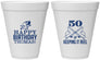 Personalized Birthday 12 oz Foam Cups - 50th Keeping It Reel | 20066