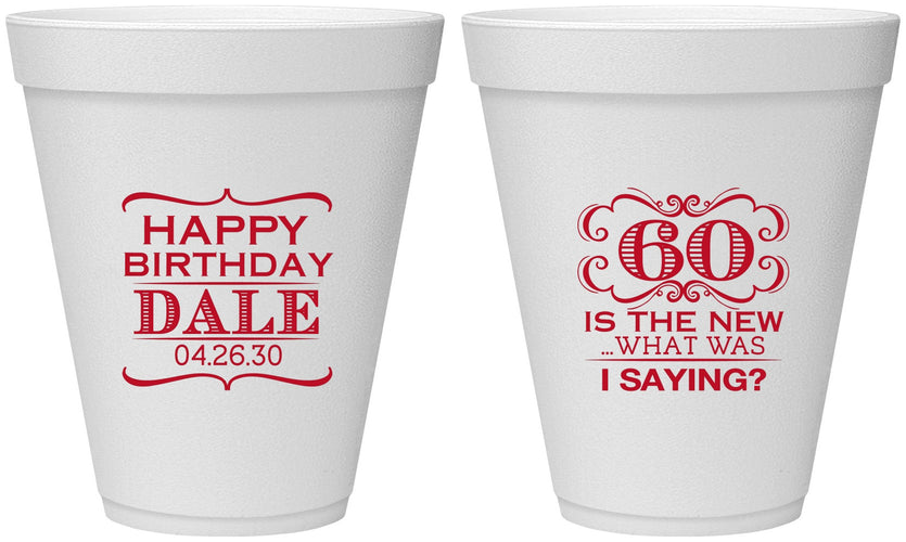 Personalized Birthday 12 oz Foam Cups - 60th | 20070