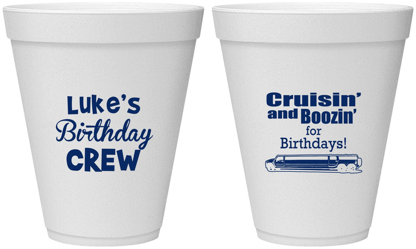 Personalized Birthday 12 oz Foam Cups - Crusin Boozin | 20073
