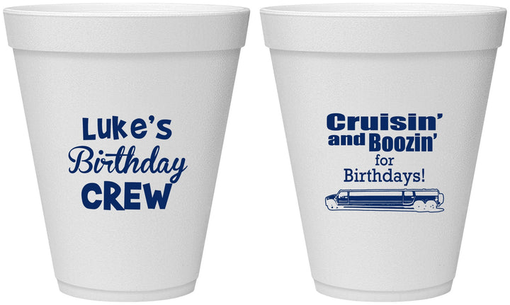 Personalized Birthday 12 oz Foam Cups - Crusin Boozin | 20073
