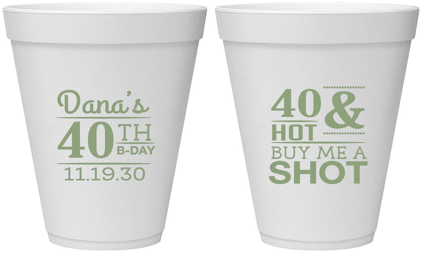 Personalized Birthday 12 oz Foam Cups - 40th | 20086