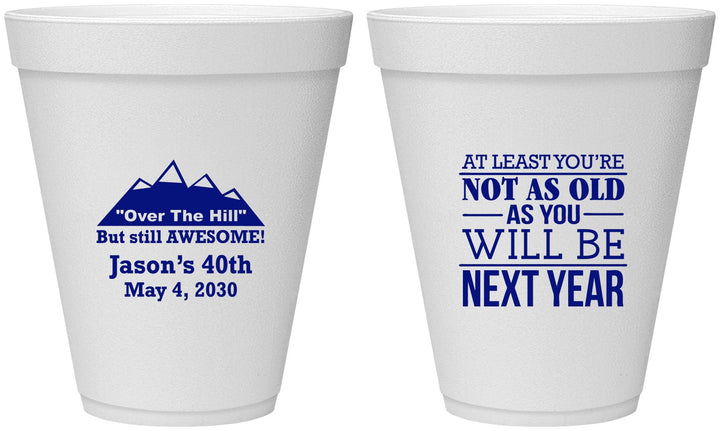 Personalized Birthday 12 oz Foam Cups - 40th Over The Hill | 20121