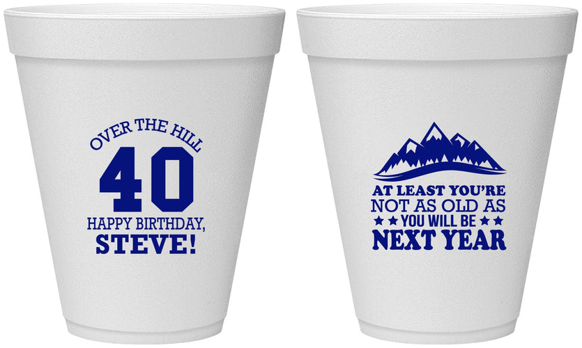 Personalized Birthday 12 oz Foam Cups - 40th Over The Hill | 20123