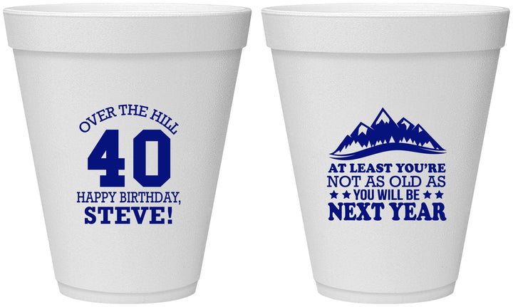 Personalized Birthday 12 oz Foam Cups - 40th Over The Hill | 20123