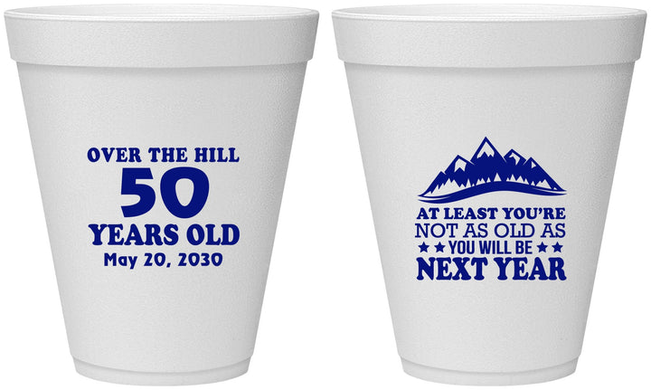 Personalized Birthday 12 oz Foam Cups - 50th Over The Hill | 20124