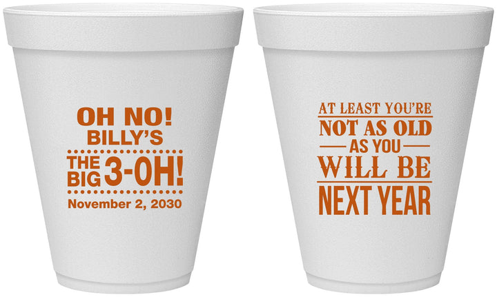 Personalized Birthday 12 oz Foam Cups - 30th Big 3 Oh | 20125