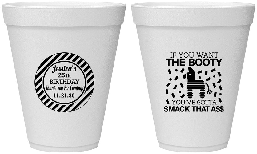 Personalized Birthday 12 oz Foam Cups - 25th Smack Ass | 20138