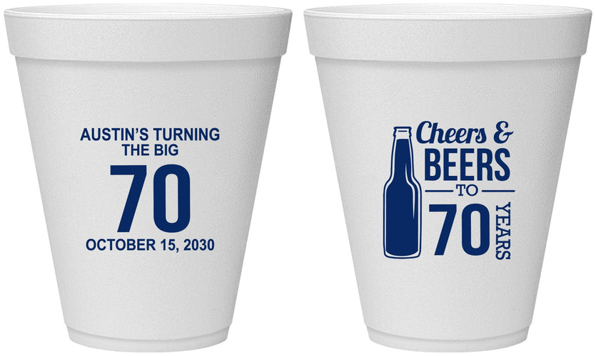 Personalized Birthday 12 oz Foam Cups - Cheers Beers To 70 Years | 20161