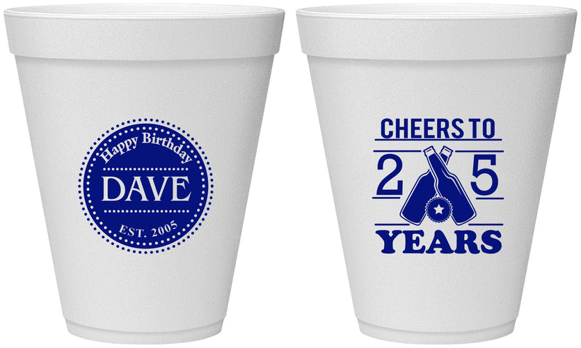Personalized Birthday 12 oz Foam Cups - Cheers To 25 Years | 20164