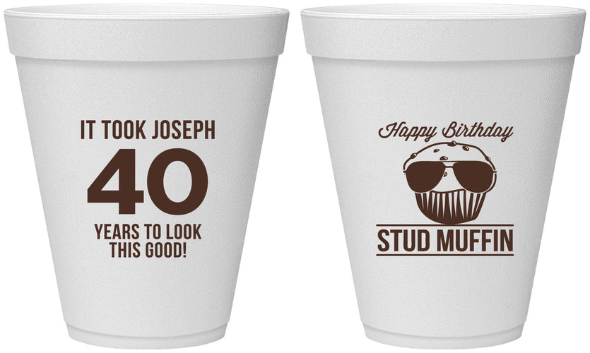 Personalized Birthday 12 oz Foam Cups - 40th Stud Muffin | 20183