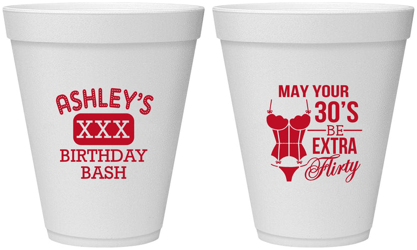 Personalized Birthday 12 oz Foam Cups - 30th Flirty At Thirty | 20192