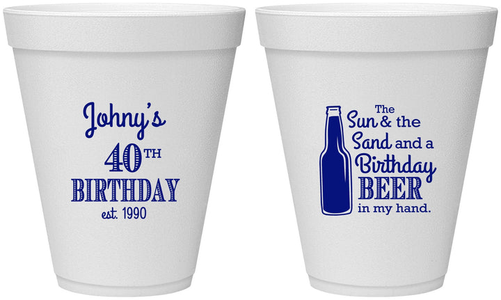 Personalized Birthday 12 oz Foam Cups - 40th Sun Sand Beer | 20204