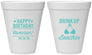Personalized Birthday 12 oz Foam Cups - Drink Up Beaches | 20208